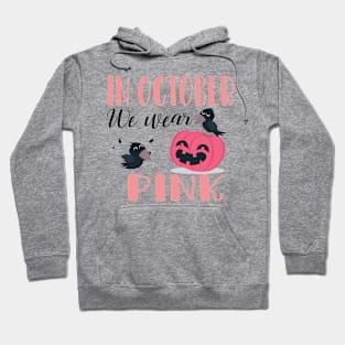 In October We Wear Pink Pumpkin halloween Hoodie